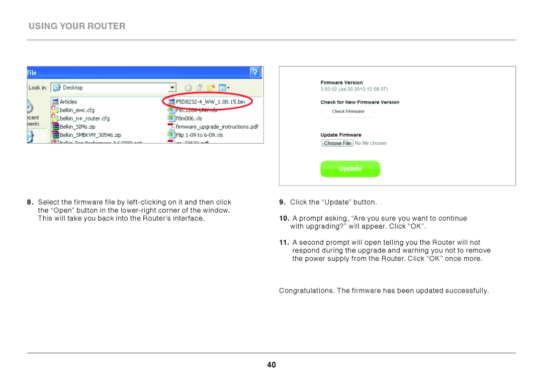 Belkin AC900 DB user manual Using Your Router 