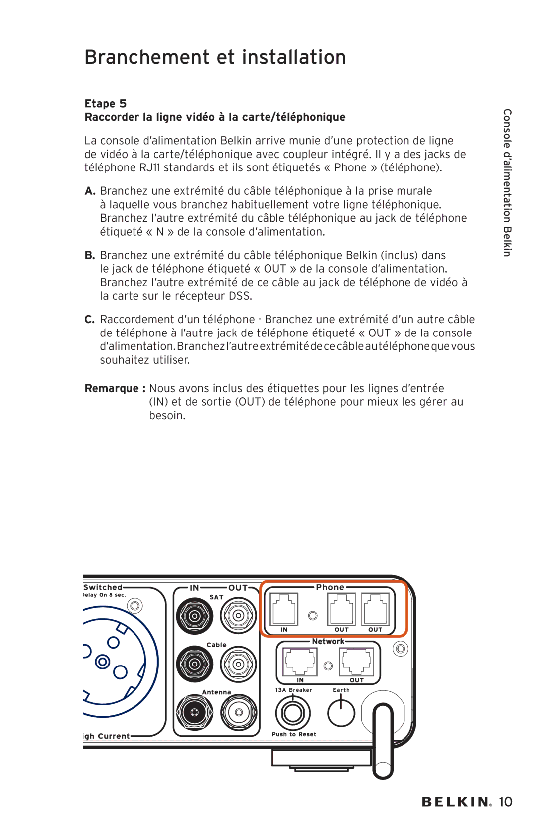 Belkin AP20500EA3M-BLK user manual Etape Raccorder la ligne vidéo à la carte/téléphonique 