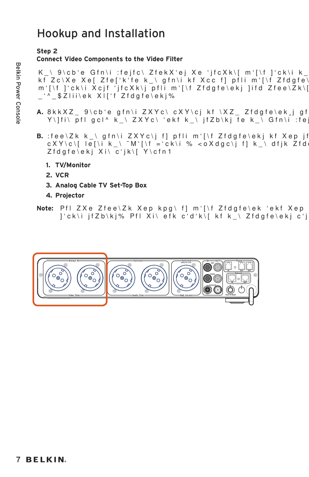 Belkin AP20500EA3M-BLK user manual Step Connect Video Components to the Video Filter 