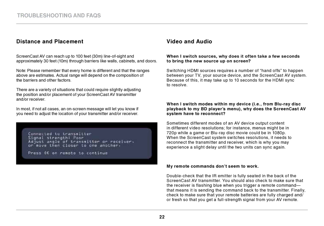 Belkin AV4 Troubleshooting and FAQs, Distance and Placement, Video and Audio, My remote commands don’t seem to work 