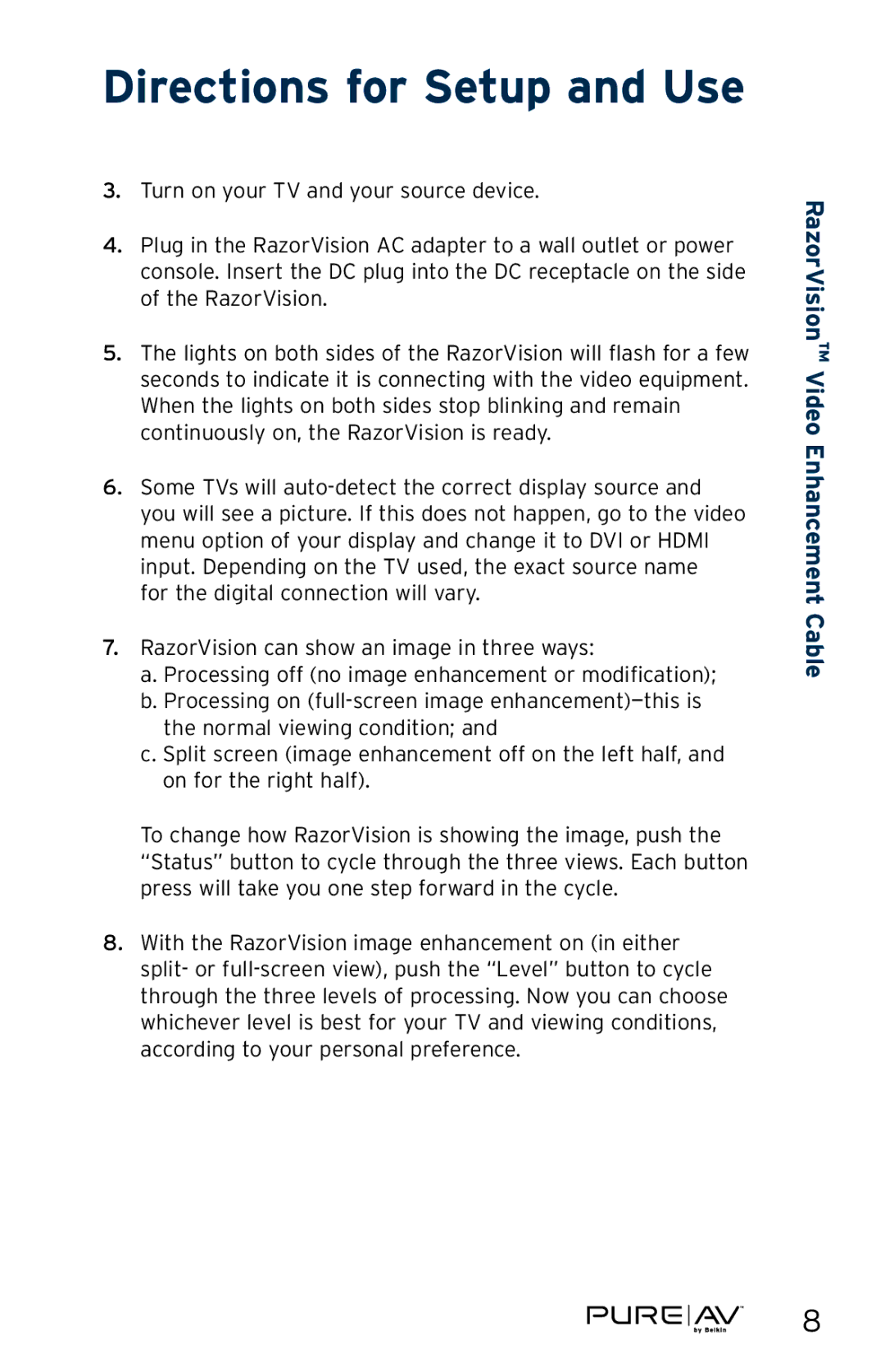 Belkin AV62300-08, AV62400-16, AV62400-08, AV62300-16, AV61400-08, AV61400-16 user manual Directions for Setup and Use 