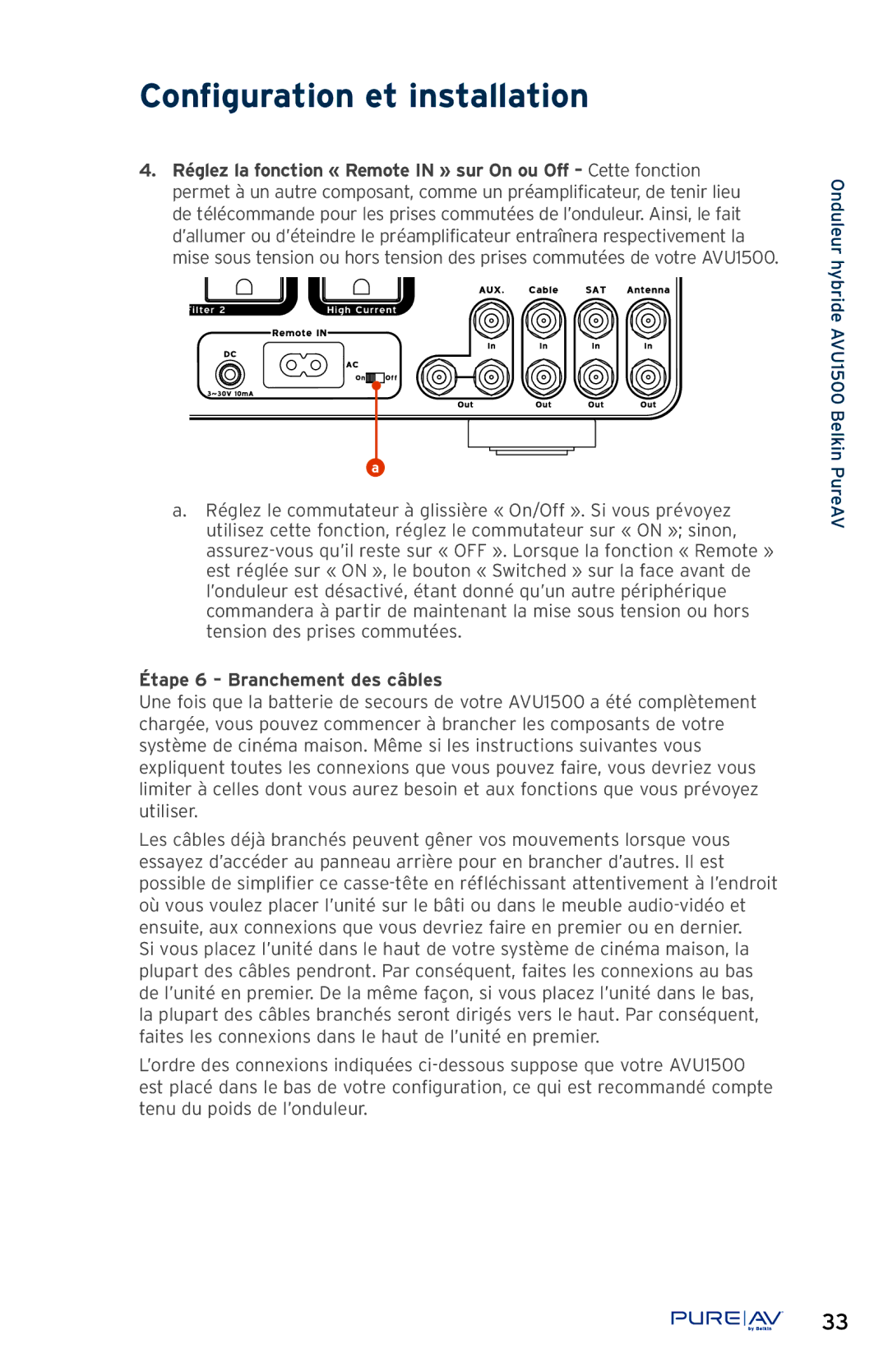 Belkin AP51300fc10-BLK, AVU1500 user manual Étape 6 Branchement des câbles 