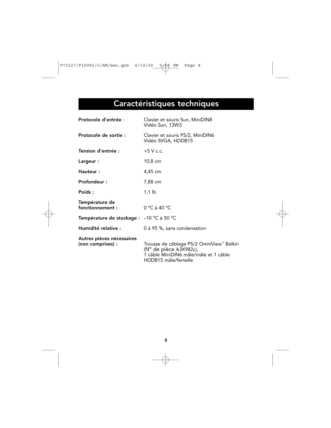 Belkin F1D082 user manual Caractéristiques techniques, Nº de pièce A3X982c 