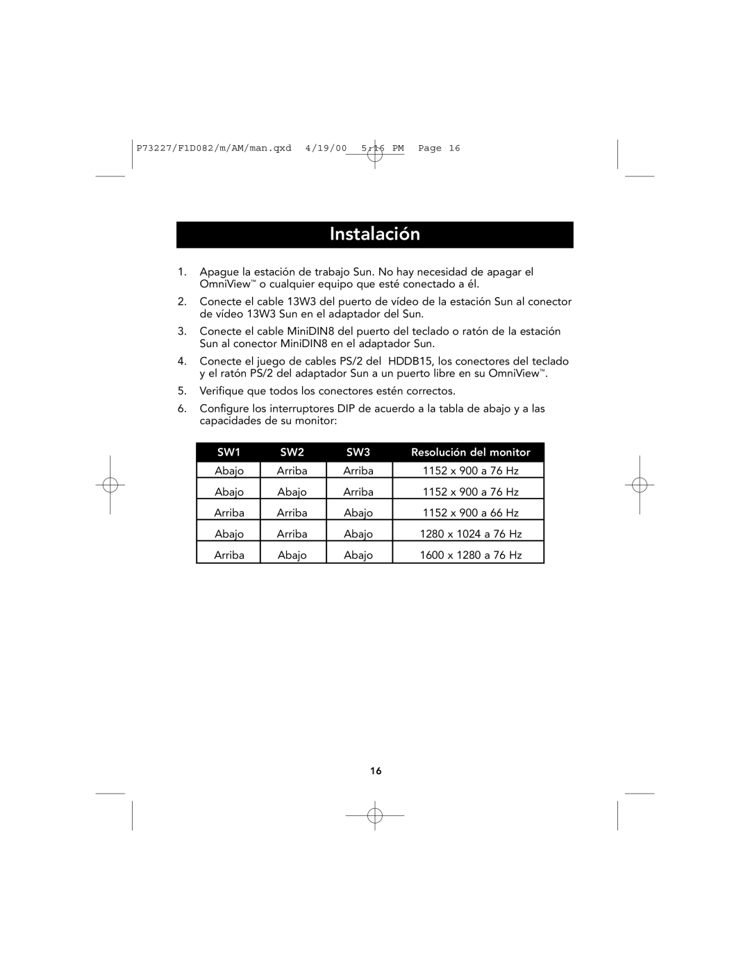 Belkin F1D082 user manual Instalación, Resolución del monitor 