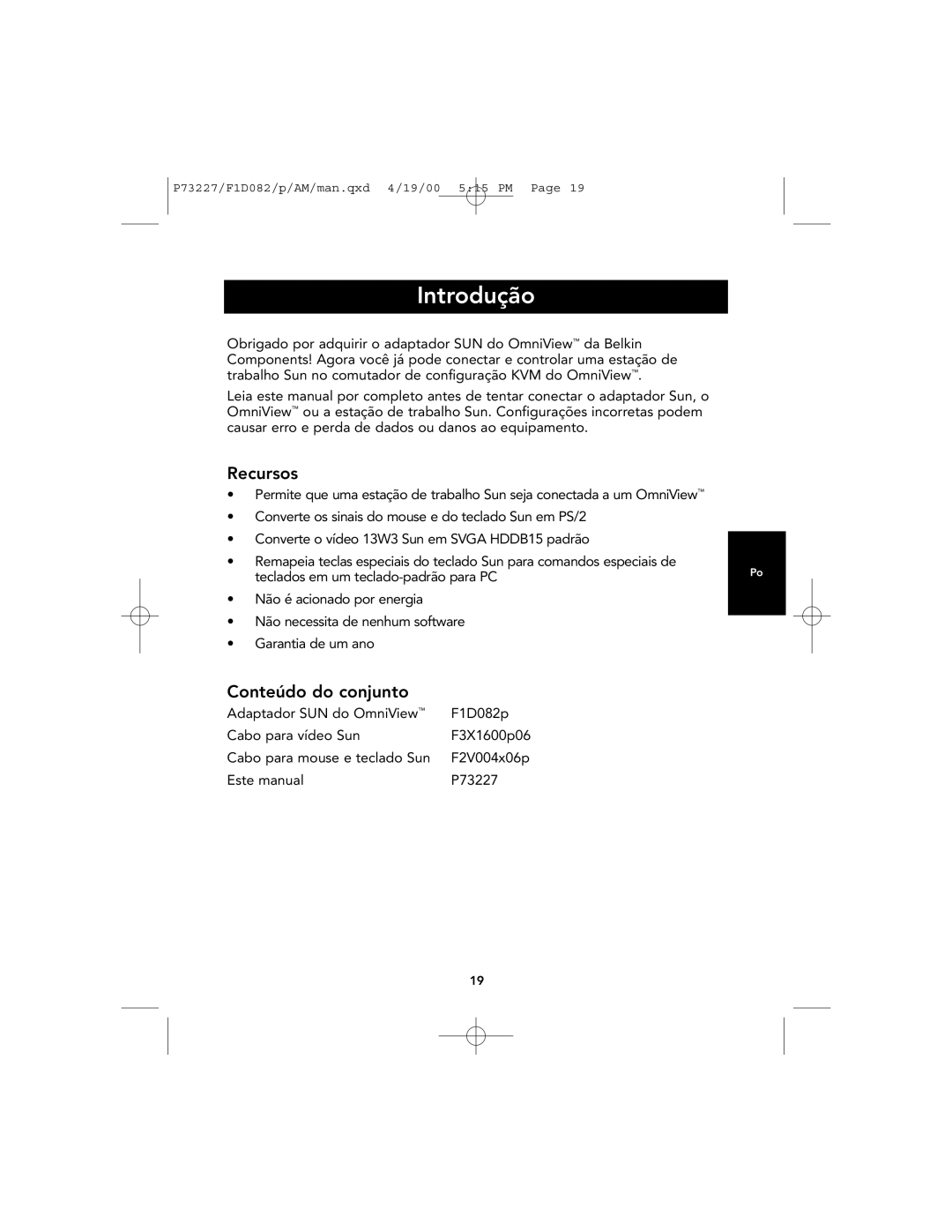 Belkin F1D082 user manual Introdução, Recursos, Conteúdo do conjunto 