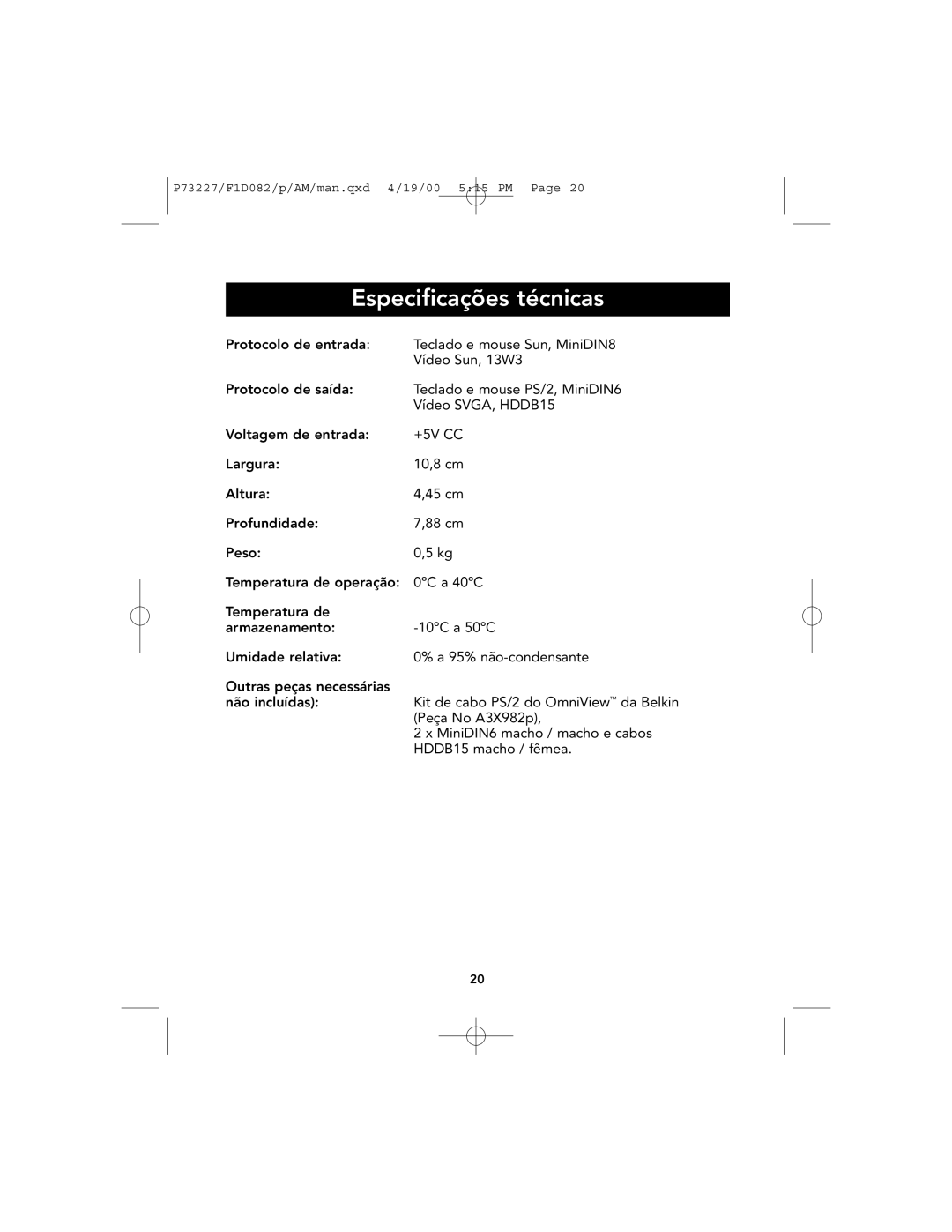 Belkin F1D082 user manual Especificações técnicas 