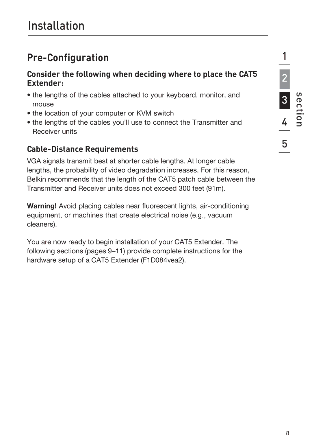 Belkin F1D084vea2 user manual Installation, Pre-Configuration, Cable-Distance Requirements 