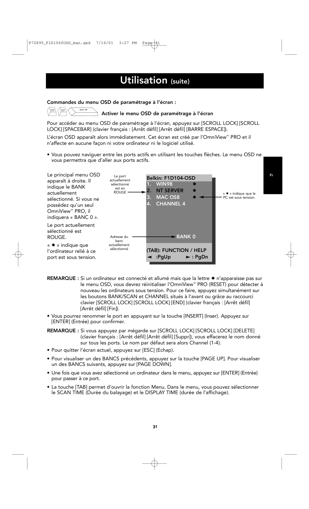 Belkin F1D104-OSD user manual Utilisation suite, WIN98, MAC OS8, Channel, Bank 