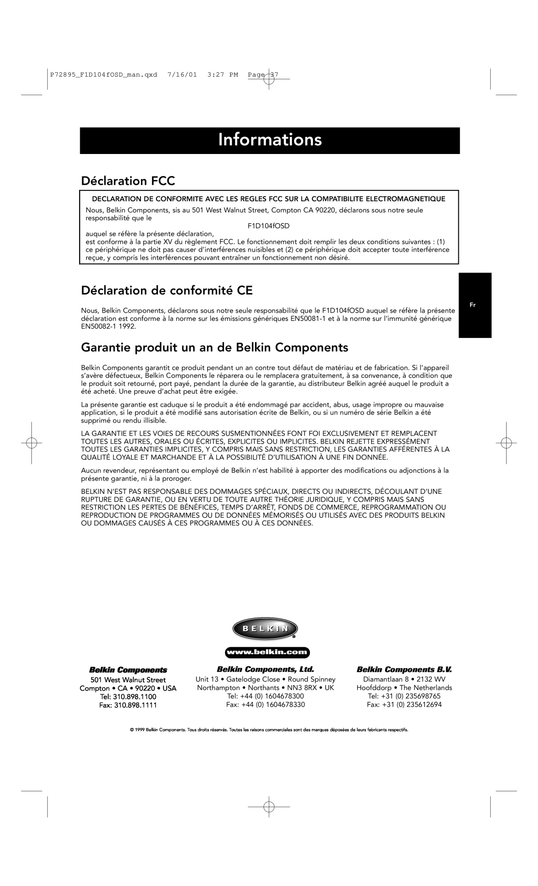 Belkin F1D104-OSD Informations, Déclaration FCC, Déclaration de conformité CE, Garantie produit un an de Belkin Components 
