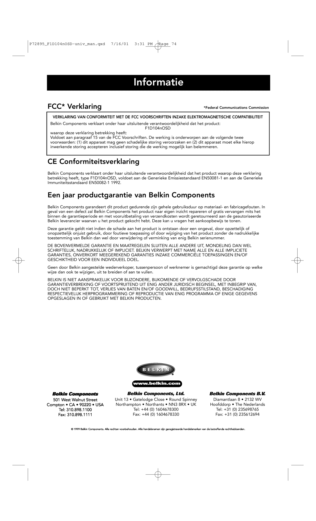 Belkin F1D104-OSD Informatie, FCC* Verklaring, CE Conformiteitsverklaring, Een jaar productgarantie van Belkin Components 
