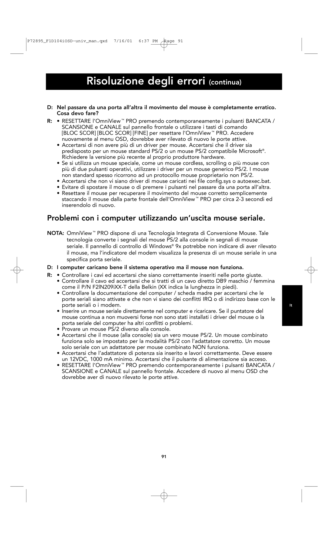 Belkin F1D104-OSD user manual Problemi con i computer utilizzando un’uscita mouse seriale, porte seriali o i modem 