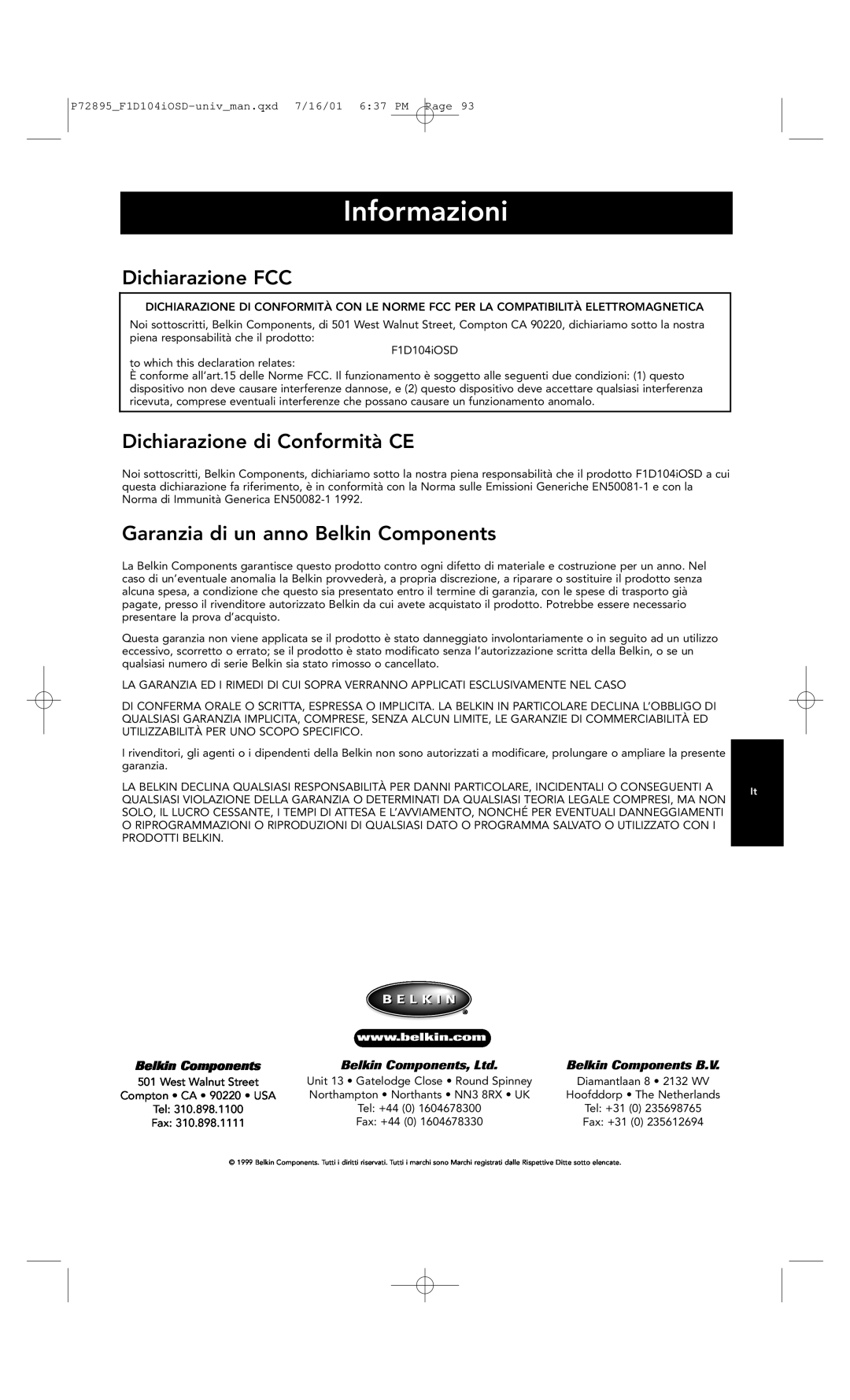 Belkin F1D104-OSD Informazioni, Dichiarazione FCC, Dichiarazione di Conformità CE, Garanzia di un anno Belkin Components 