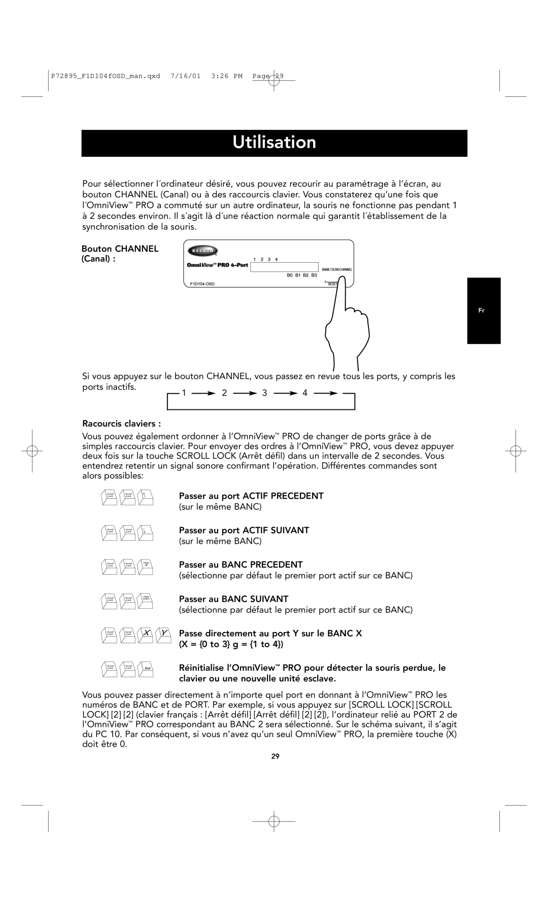 Belkin F1D104-OSD user manual Utilisation 