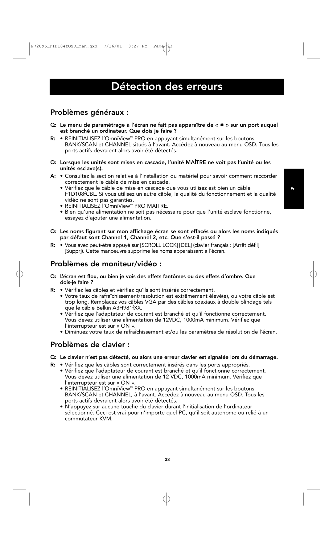 Belkin F1D104-OSD user manual Détection des erreurs, Problèmes généraux, Problèmes de moniteur/vidéo, Problèmes de clavier 