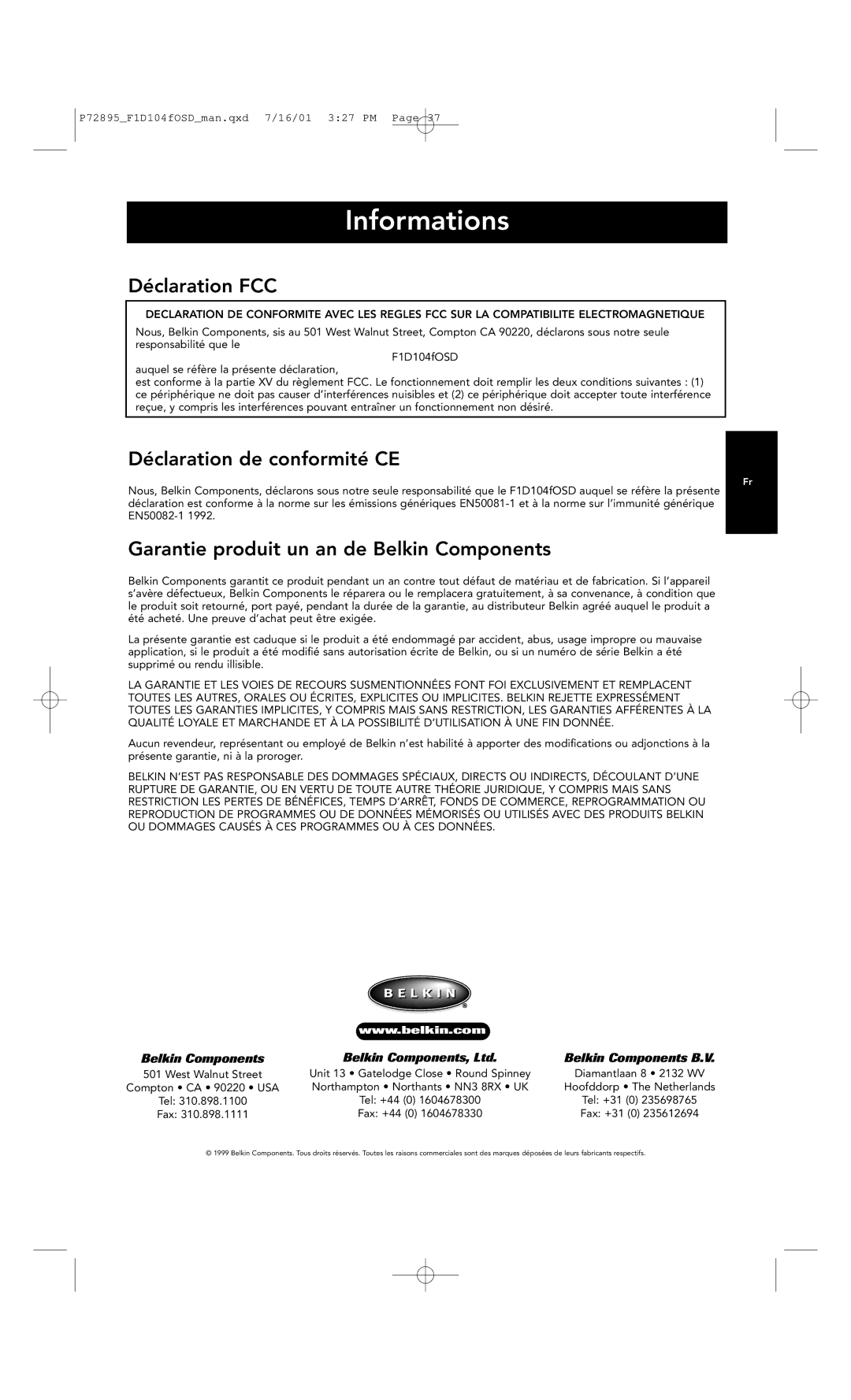 Belkin F1D104-OSD Informations, Déclaration FCC, Déclaration de conformité CE, Garantie produit un an de Belkin Components 