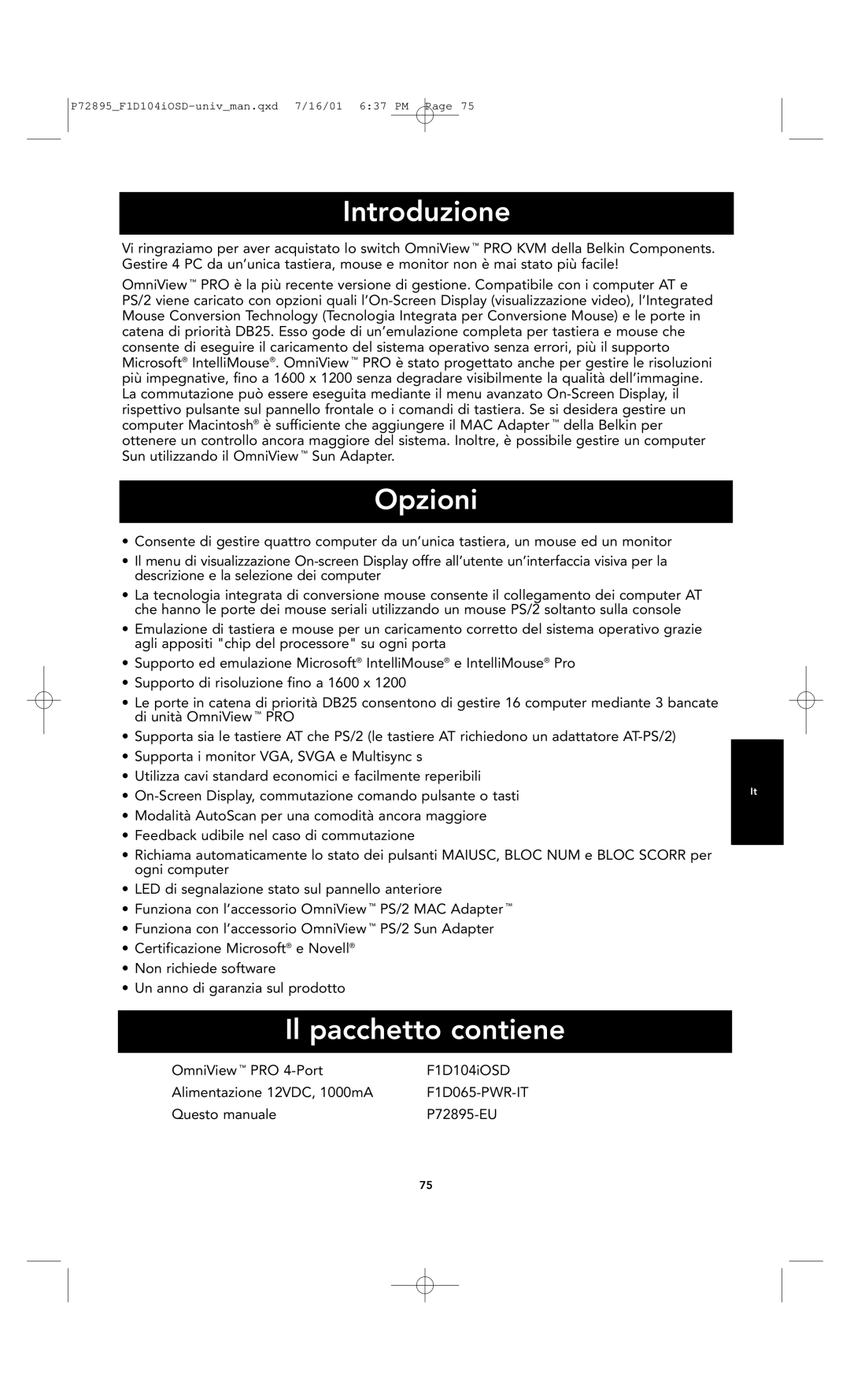 Belkin F1D104-OSD user manual Introduzione, Opzioni, Il pacchetto contiene 