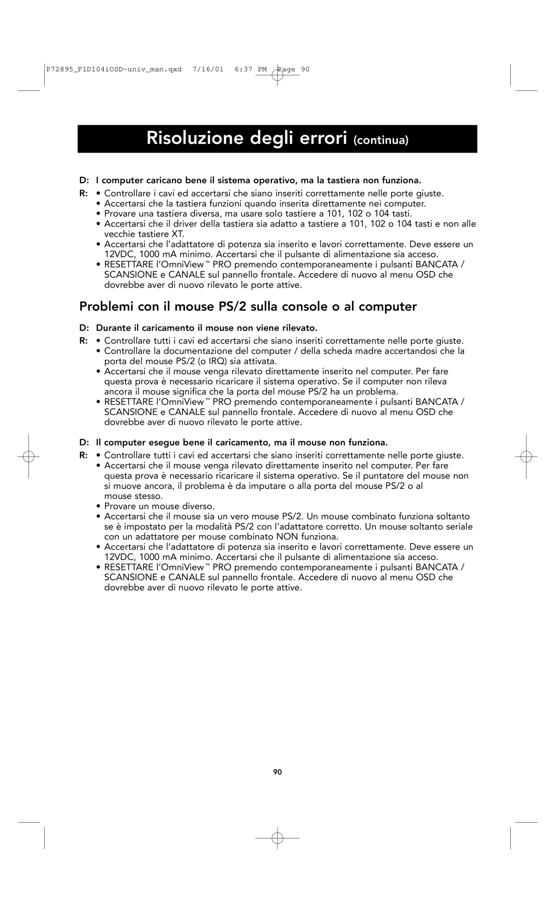 Belkin F1D104-OSD user manual Risoluzione degli errori continua, Problemi con il mouse PS/2 sulla console o al computer 