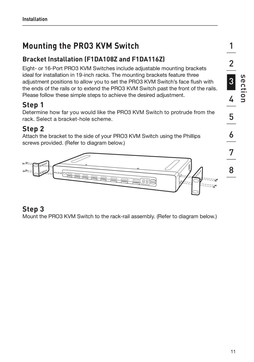 Belkin F1DA104Z user manual Mounting the PRO3 KVM Switch, Bracket Installation F1DA108Z and F1DA116Z 