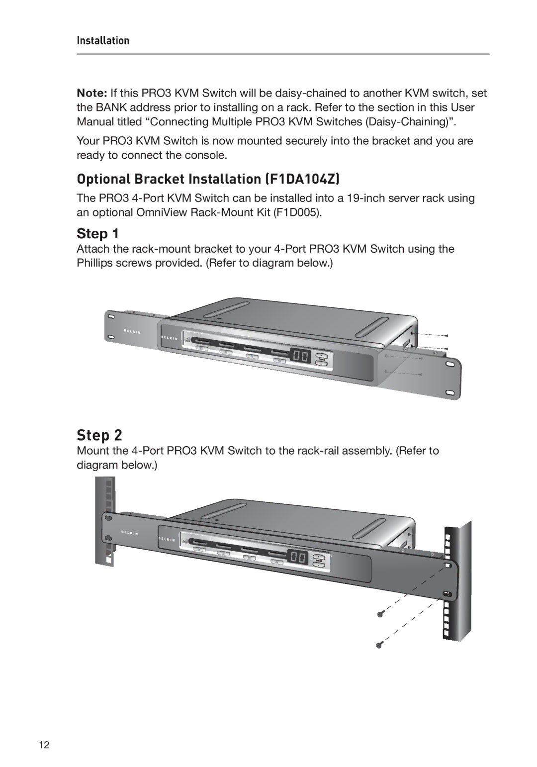 Belkin F1DA116Z, F1DA108Z user manual Optional Bracket Installation F1DA104Z, Step 