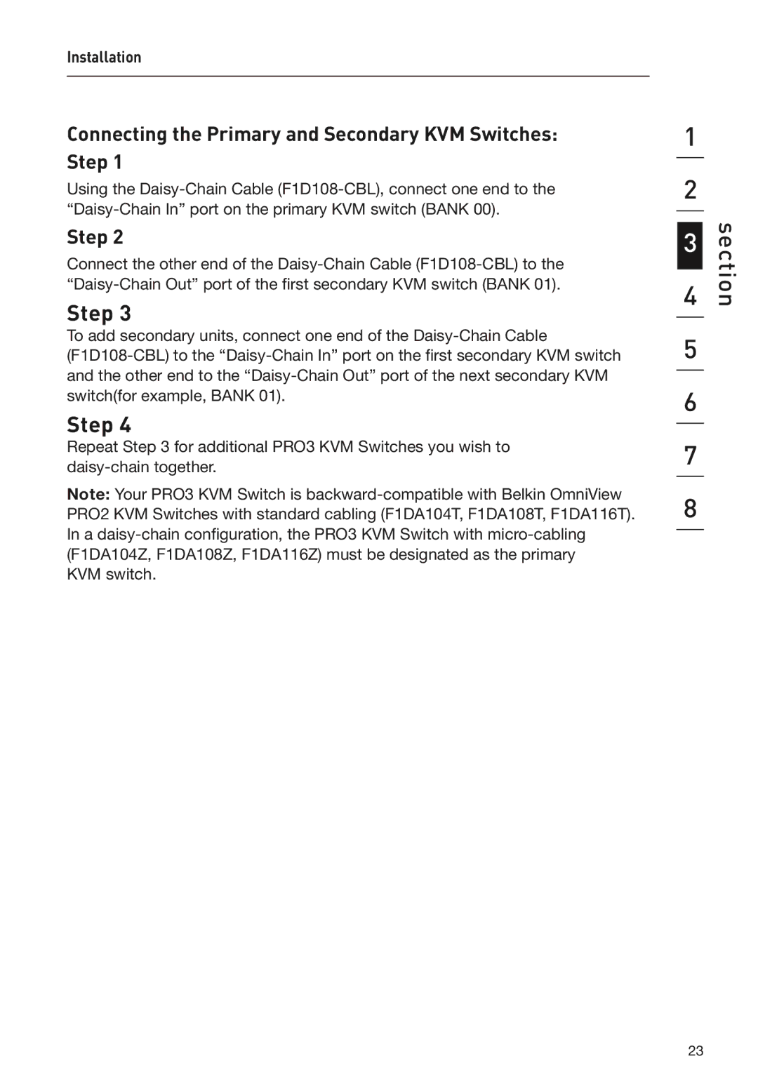 Belkin F1DA108Z, F1DA104Z, F1DA116Z user manual Connecting the Primary and Secondary KVM Switches Step 