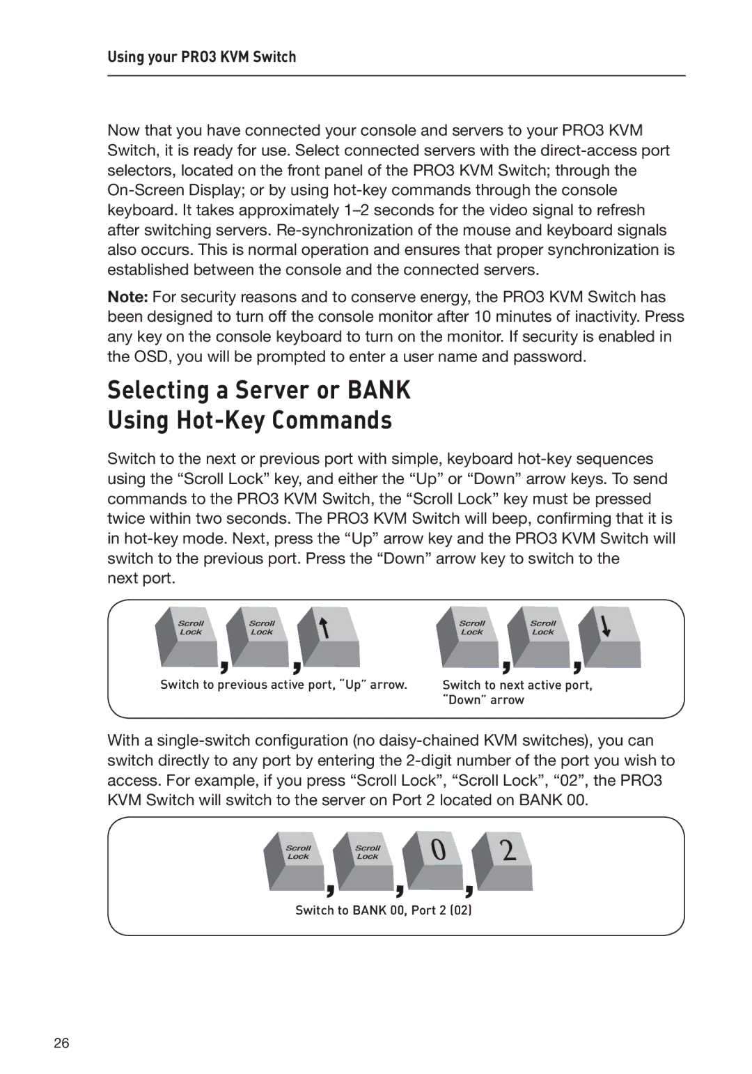 Belkin F1DA108Z, F1DA104Z, F1DA116Z user manual Selecting a Server or Bank Using Hot-Key Commands, Using your PRO3 KVM Switch 