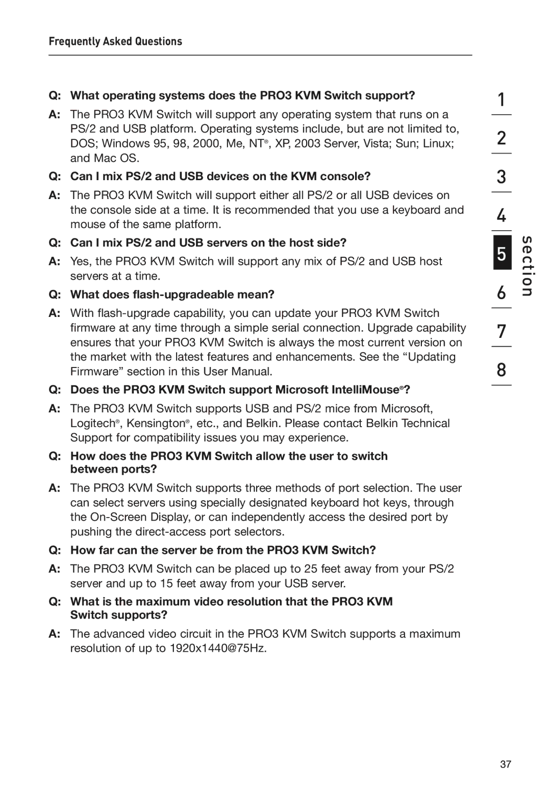 Belkin F1DA104Z Can I mix PS/2 and USB devices on the KVM console?, Can I mix PS/2 and USB servers on the host side? 