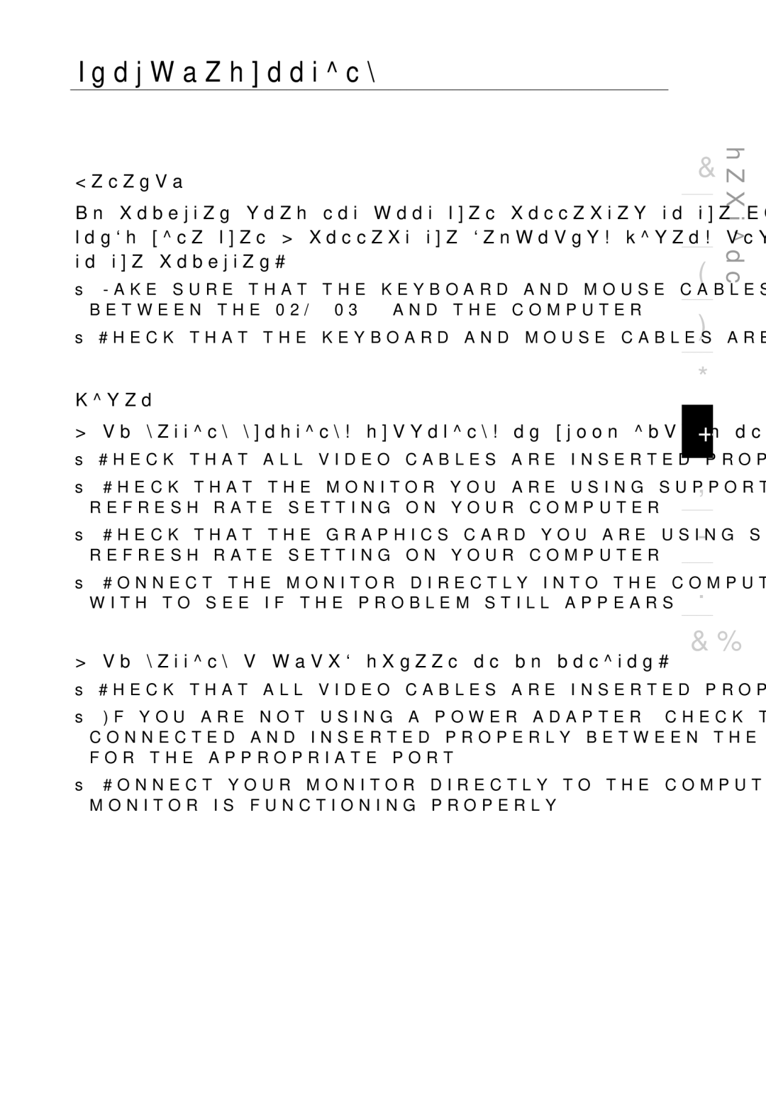 Belkin F1DA108PEA, F1DA116PEA, F1DA104PEA user manual Troubleshooting, Am getting a black screen on my monitor 