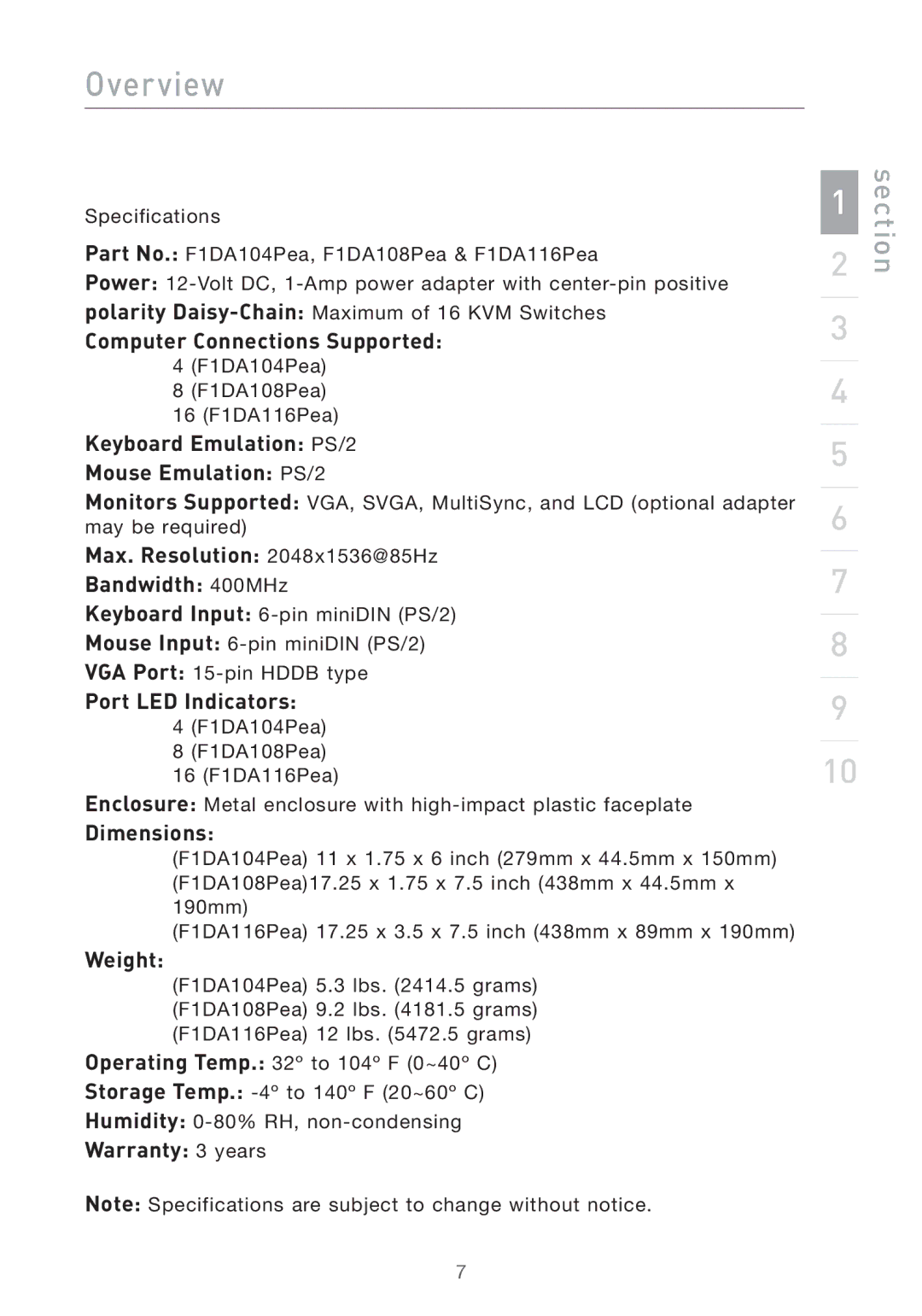 Belkin F1DA116PEA Computer Connections Supported, Keyboard Emulation PS/2 Mouse Emulation PS/2, Port LED Indicators 