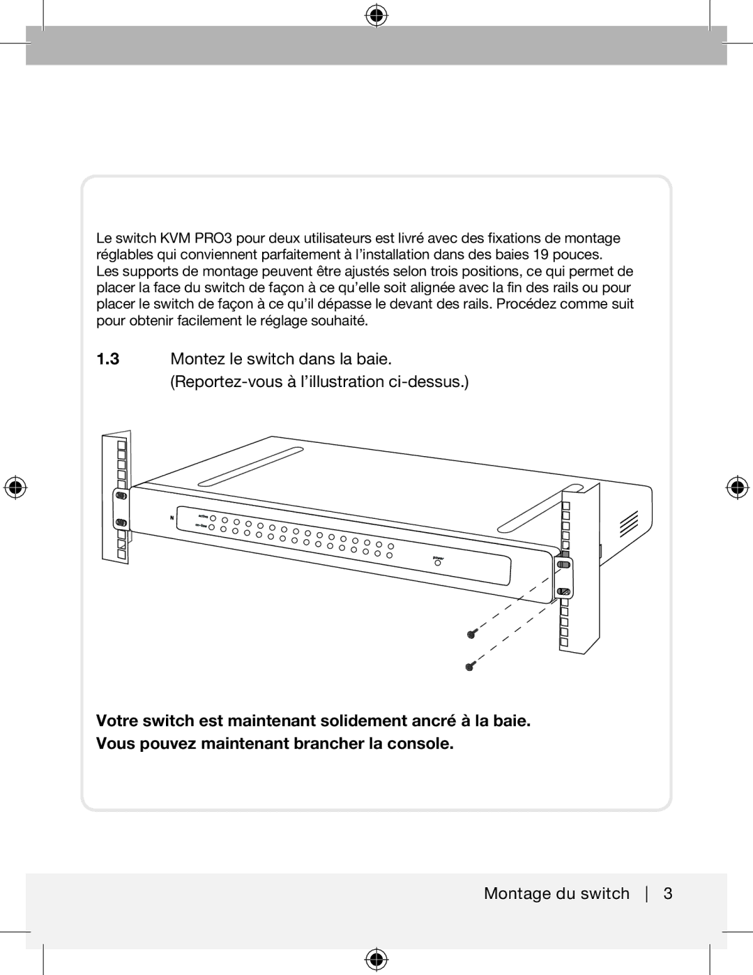 Belkin F1DA216ZEA, F1DA208ZEA manual Montage du switch 