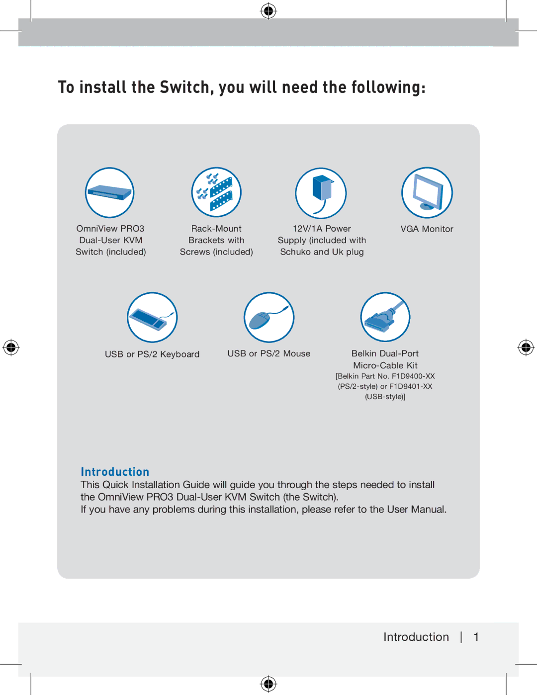 Belkin F1DA216ZEA, F1DA208ZEA manual To install the Switch, you will need the following, Introduction 