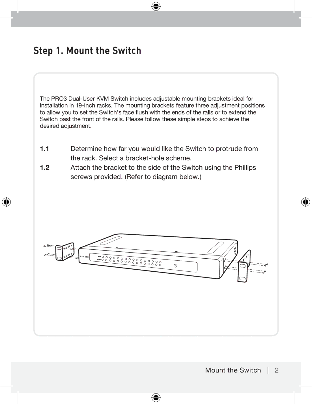 Belkin F1DA208ZEA, F1DA216ZEA manual Mount the Switch 