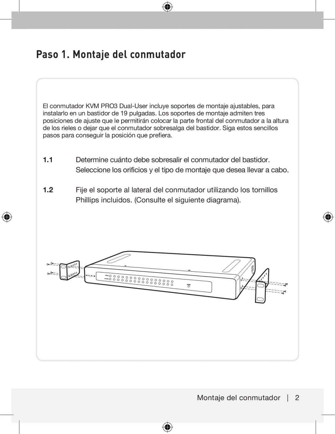 Belkin F1DA208ZEA, F1DA216ZEA manual Paso 1. Montaje del conmutador 