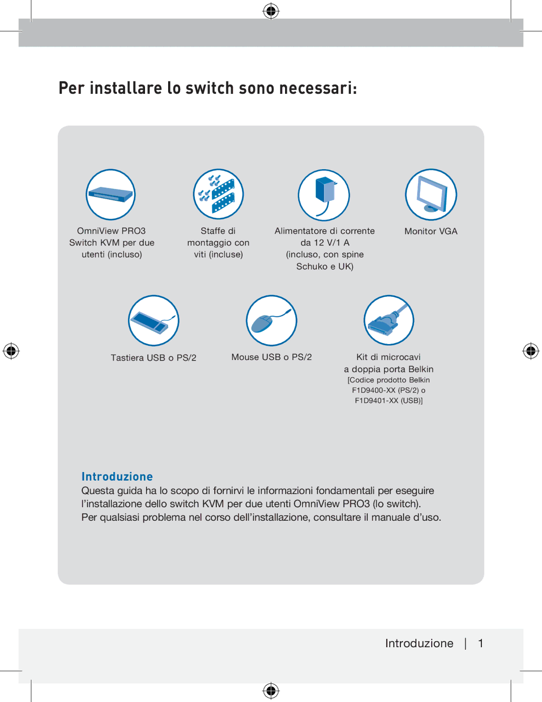 Belkin F1DA216ZEA, F1DA208ZEA manual Per installare lo switch sono necessari, Introduzione 