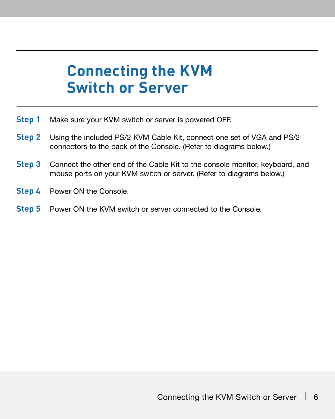 Belkin F1DC101C-US manual Connecting the KVM Switch or Server 