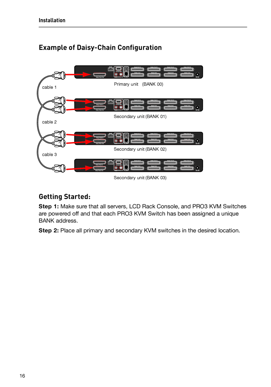 Belkin F1DC116B-DR, F1DC108B-DR user manual Example of Daisy-Chain Configuration, Getting Started 