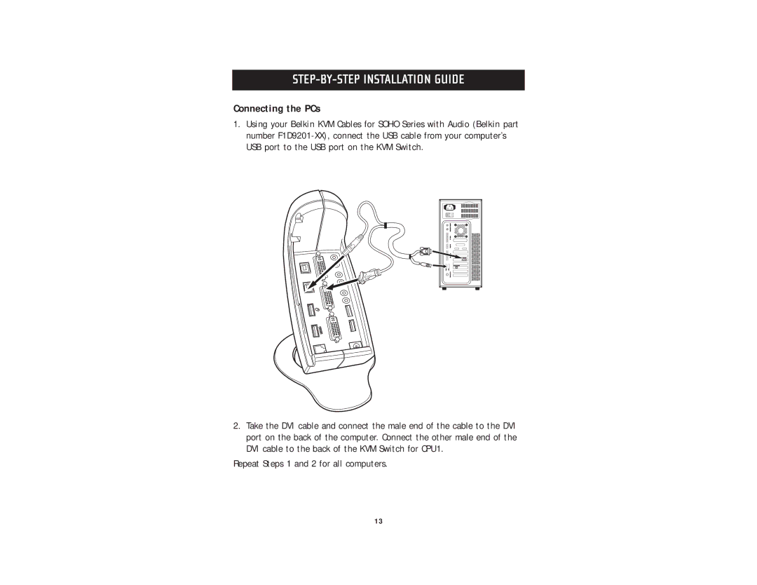 Belkin F1DD102U, F1DD104U user manual Connecting the PCs 