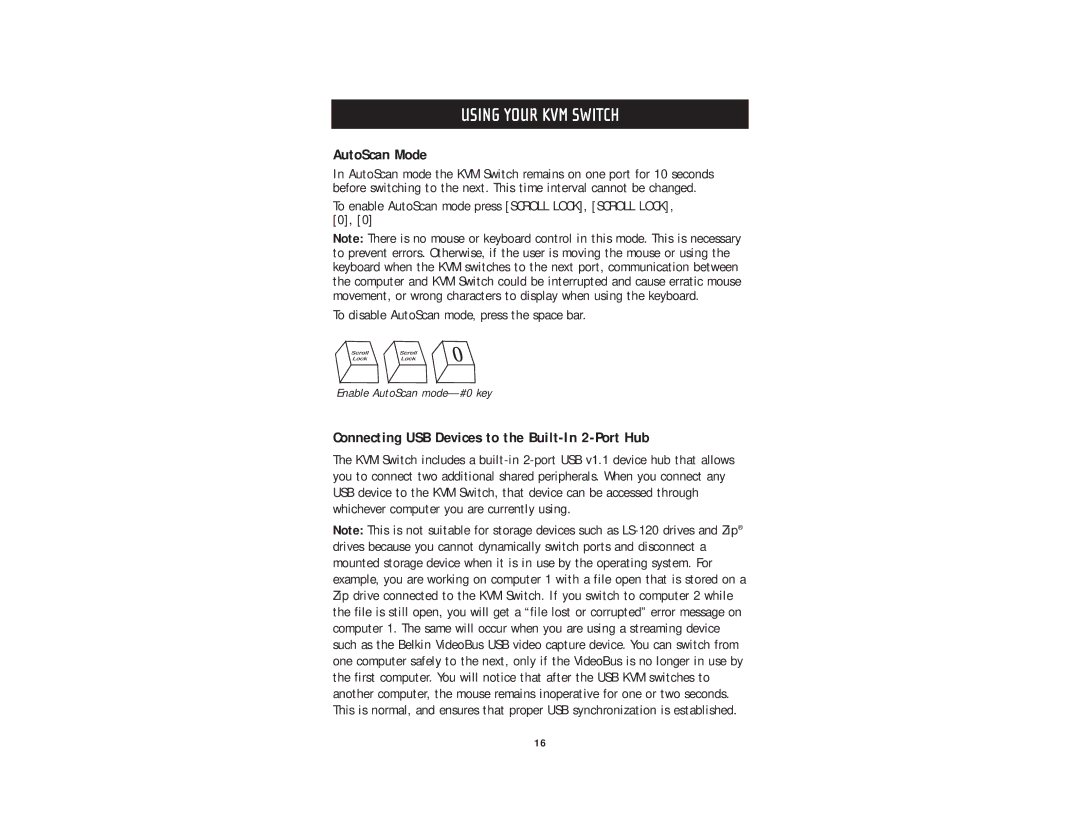 Belkin F1DD102U, F1DD104U user manual AutoScan Mode, Connecting USB Devices to the Built-In 2-Port Hub 