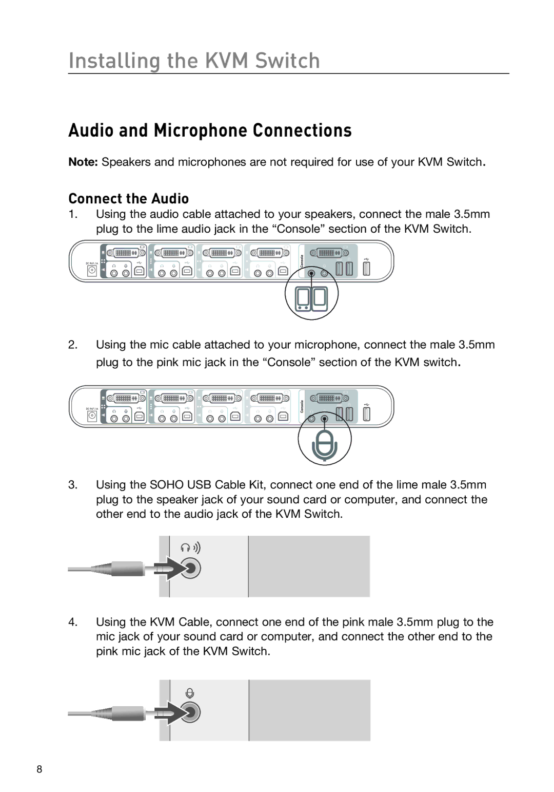 Belkin F1DD104LEA, F1DD102LEA manual Installing the KVM Switch, Audio and Microphone Connections, Connect the Audio 