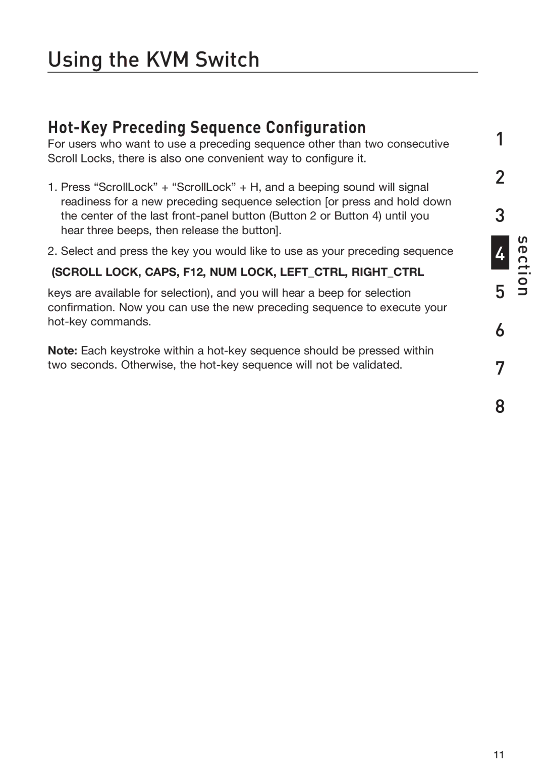 Belkin F1DD102LEA manual Hot-Key Preceding Sequence Configuration, Scroll LOCK, CAPS, F12, NUM LOCK, LEFTCTRL, Rightctrl 