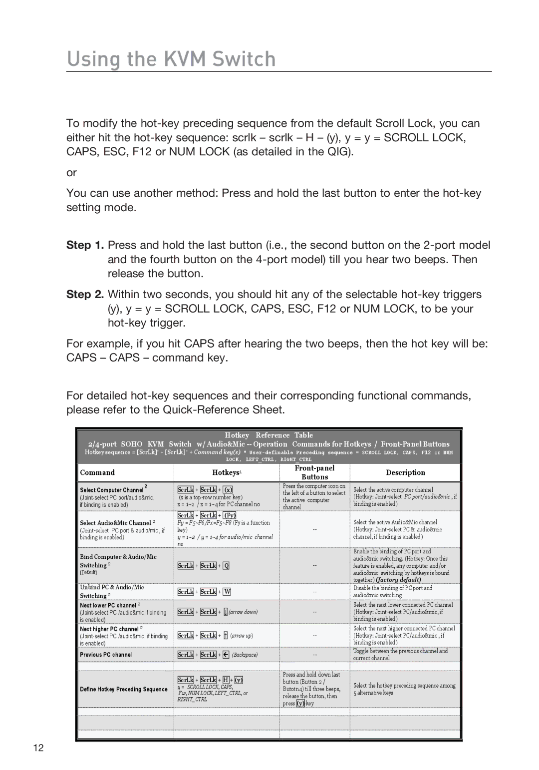 Belkin F1DD104LEA, F1DD102LEA manual Using the KVM Switch, Command Hotkeys 