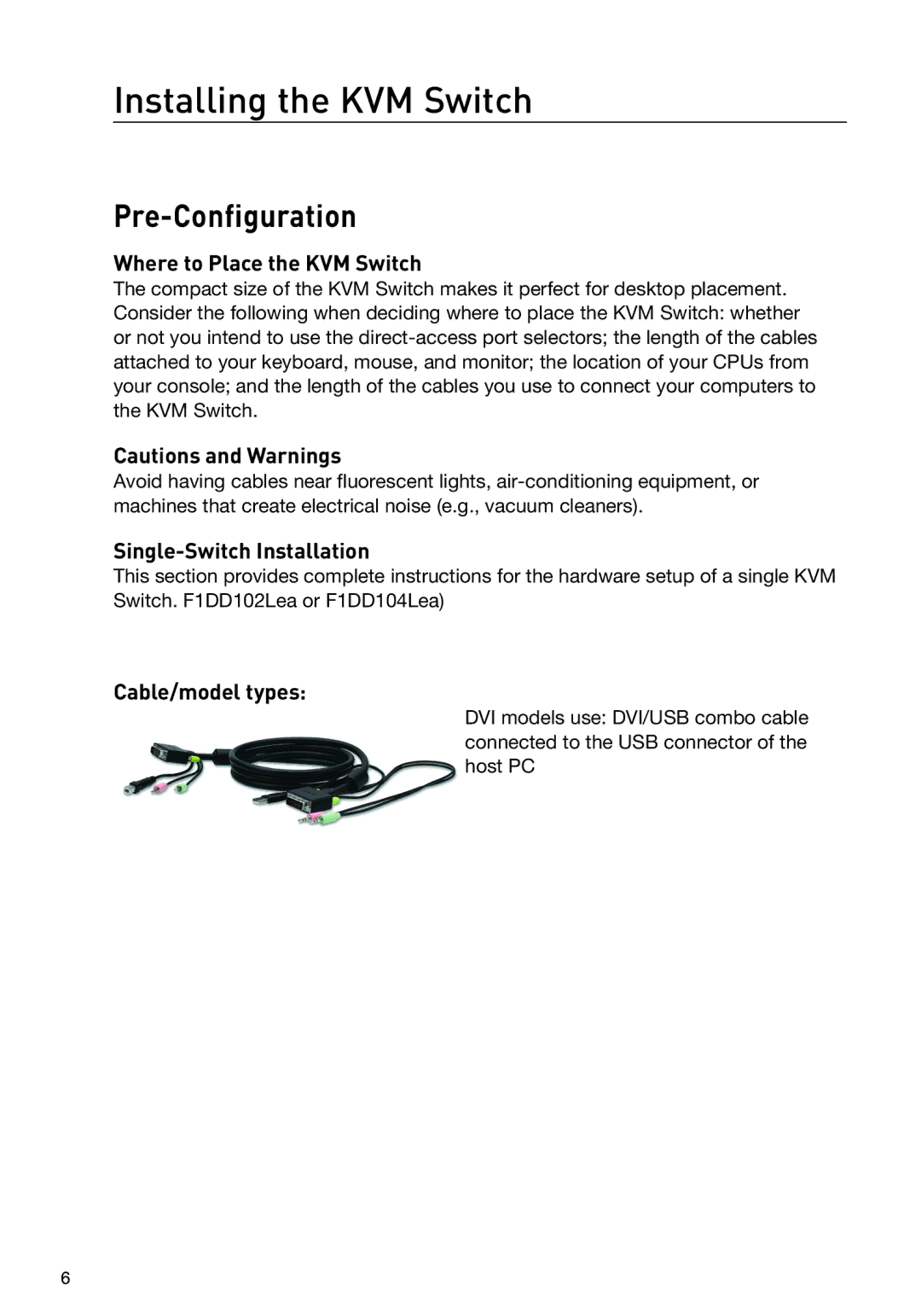 Belkin F1DD104LEA, F1DD102LEA manual Installing the KVM Switch, Pre-Configuration 