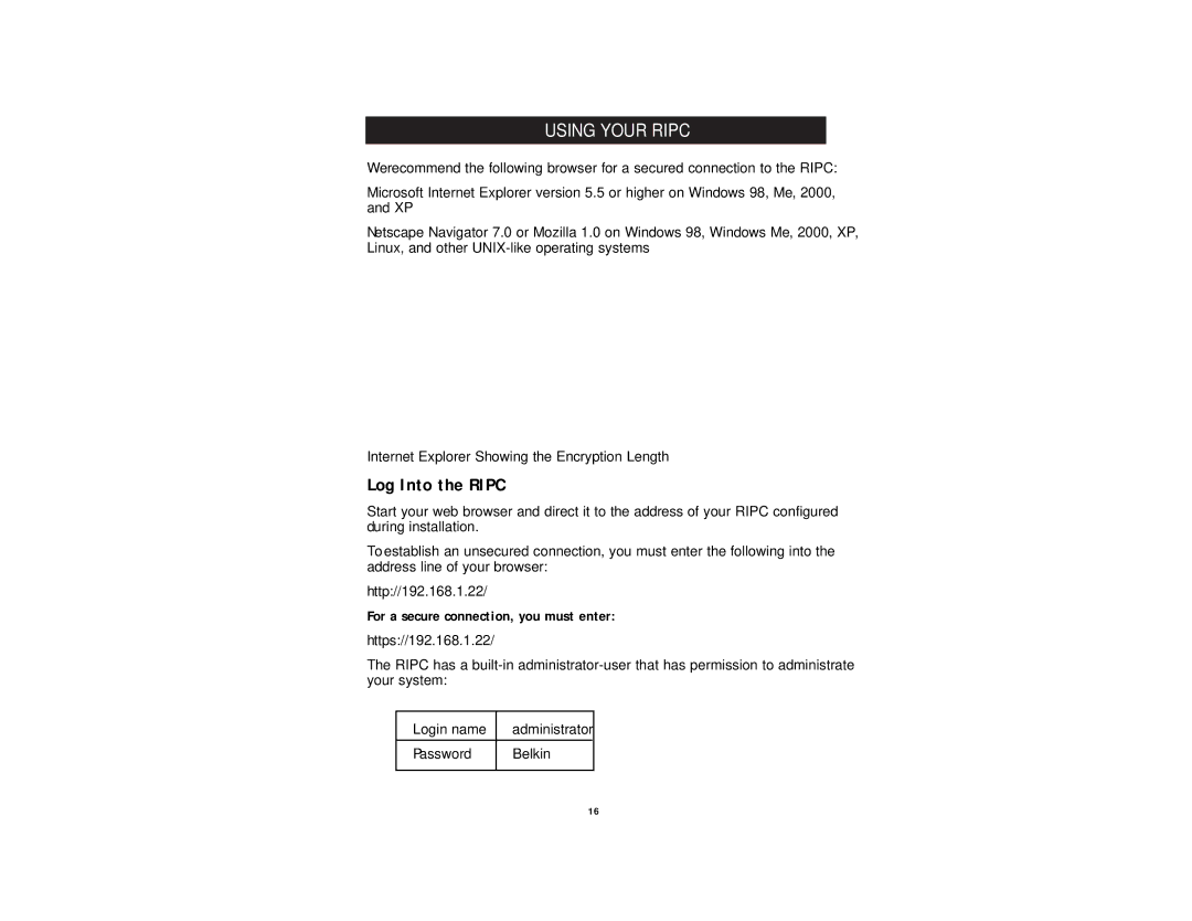 Belkin F1DE101G user manual Log Into the Ripc, For a secure connection, you must enter 