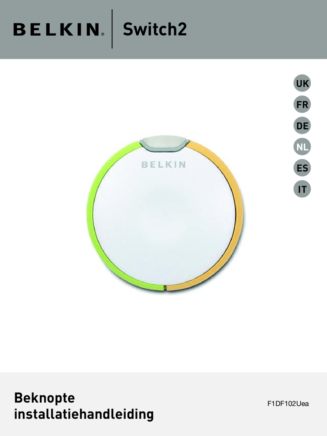 Belkin F1DF102UEA manual Beknopte installatiehandleiding 