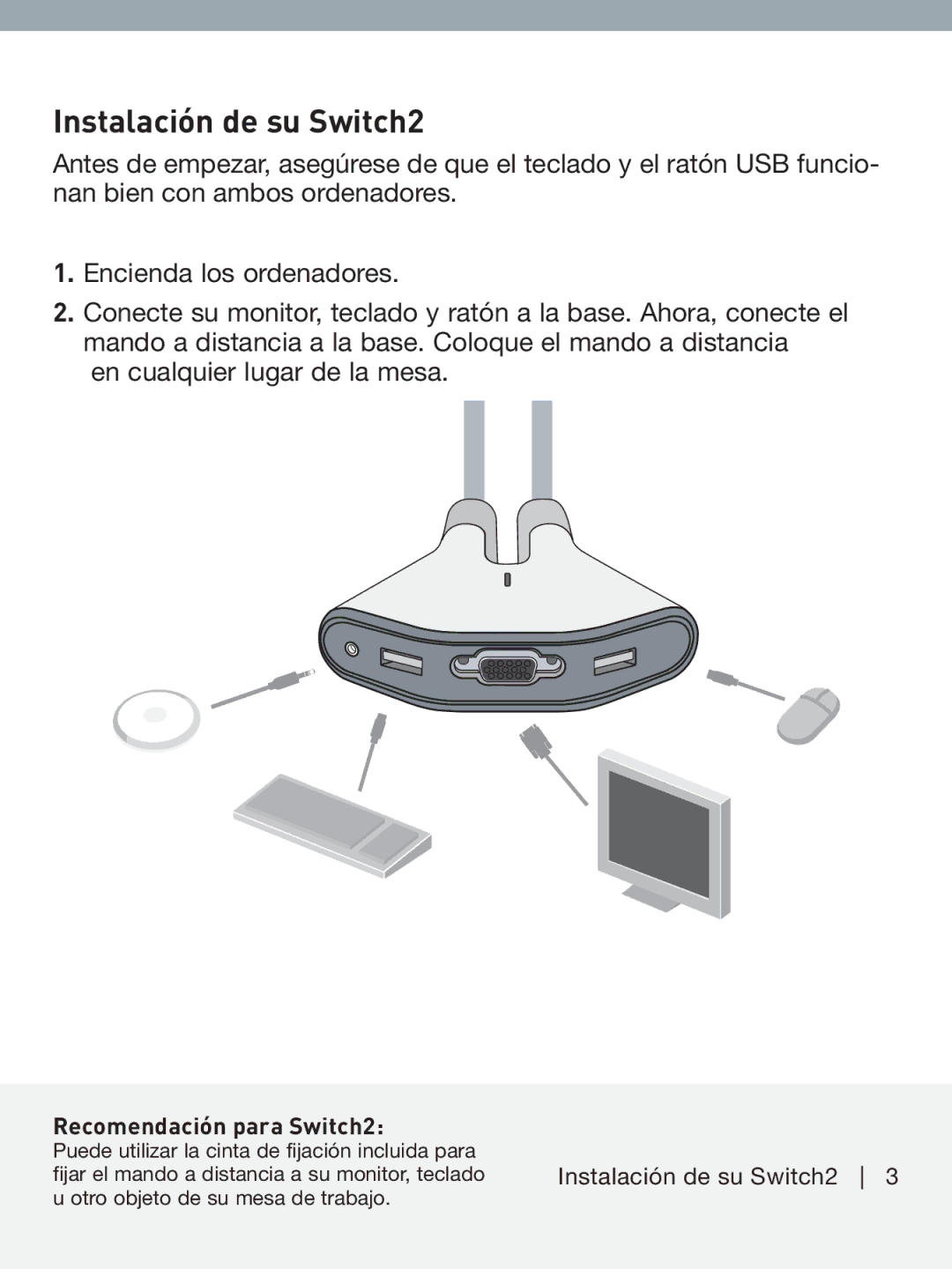 Belkin F1DF102UEA manual Instalación de su Switch2, Recomendación para Switch2 