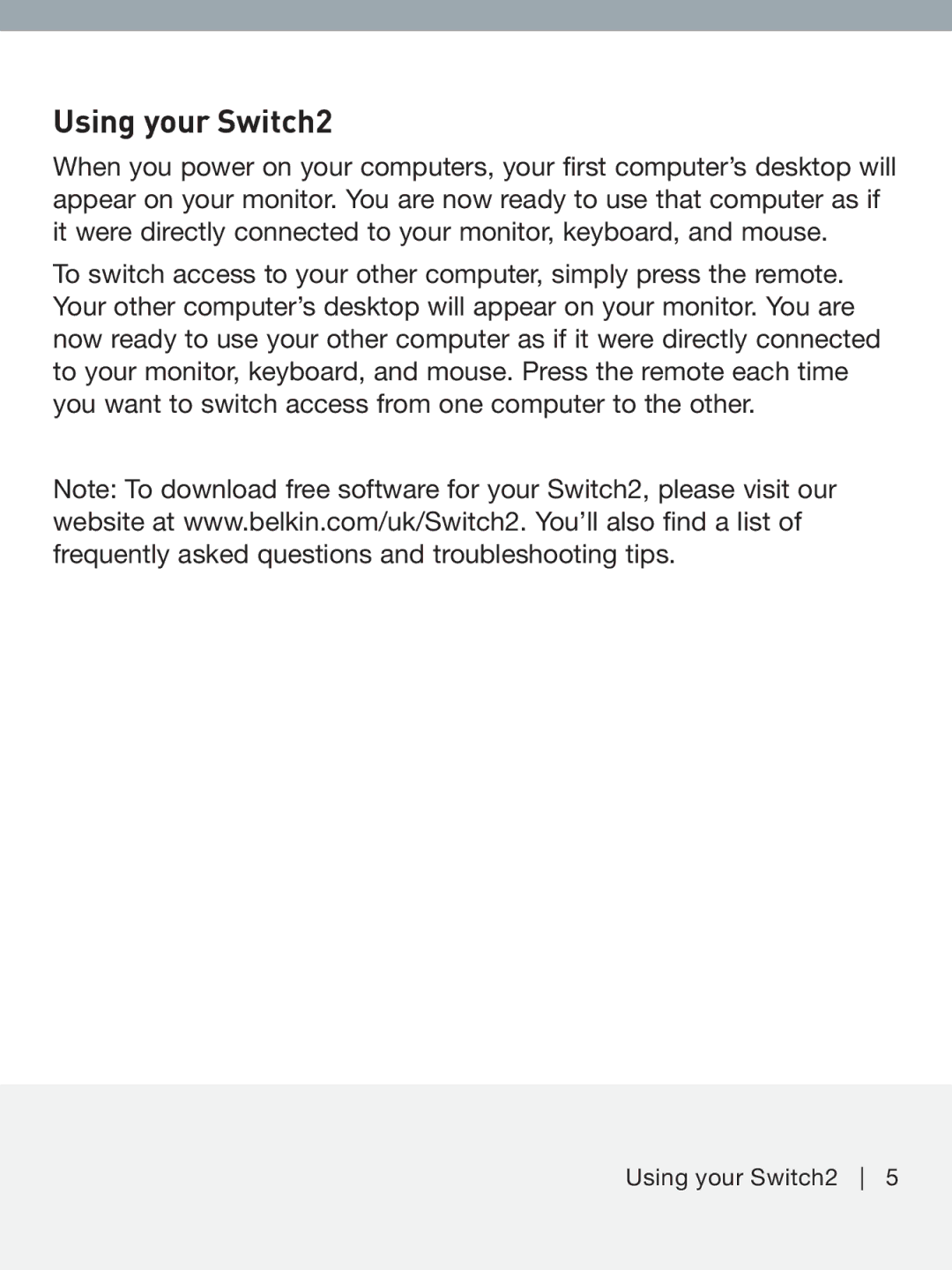 Belkin F1DF102UEA manual Using your Switch2 