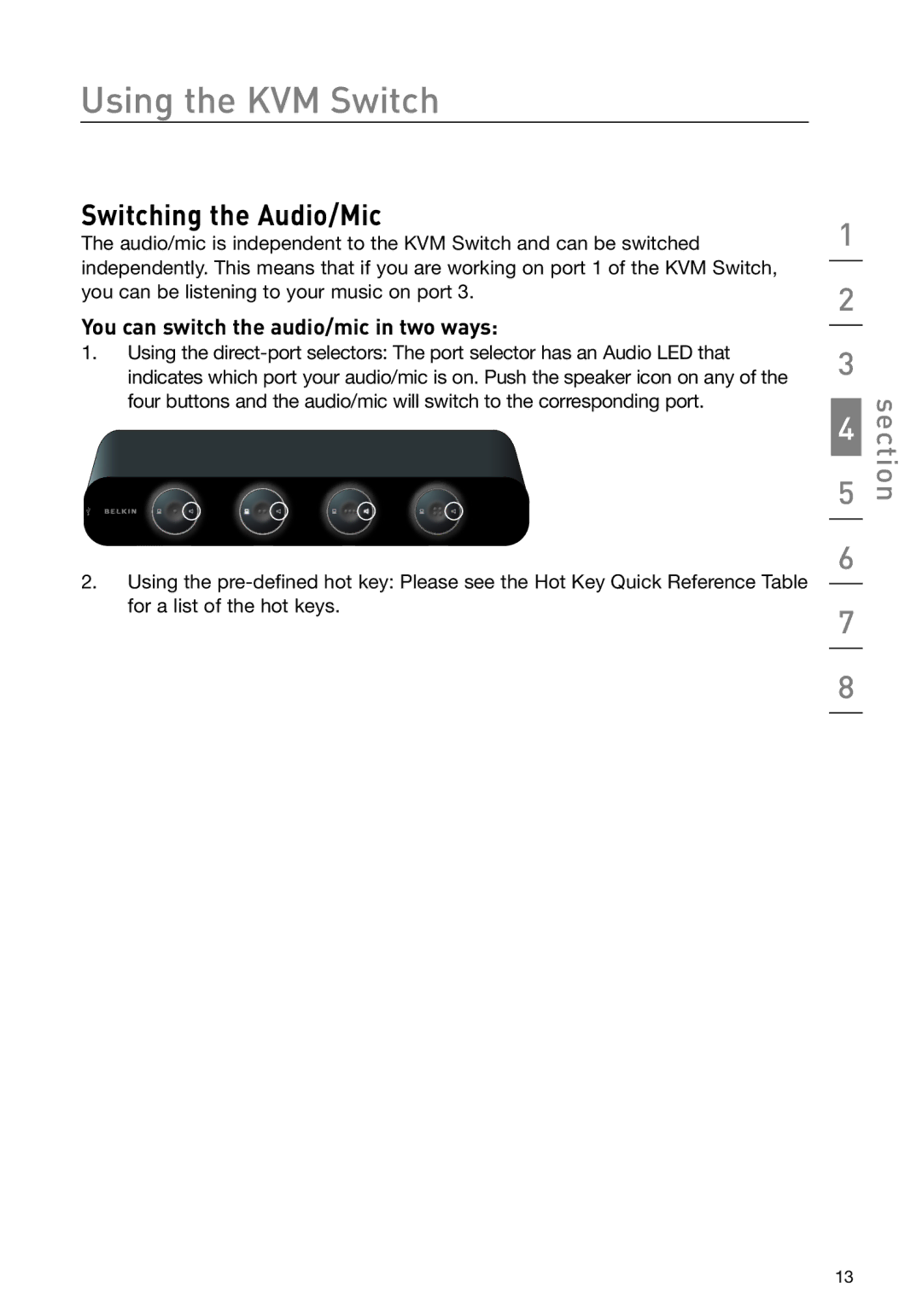 Belkin F1DH104L, F1DH102L user manual Switching the Audio/Mic 