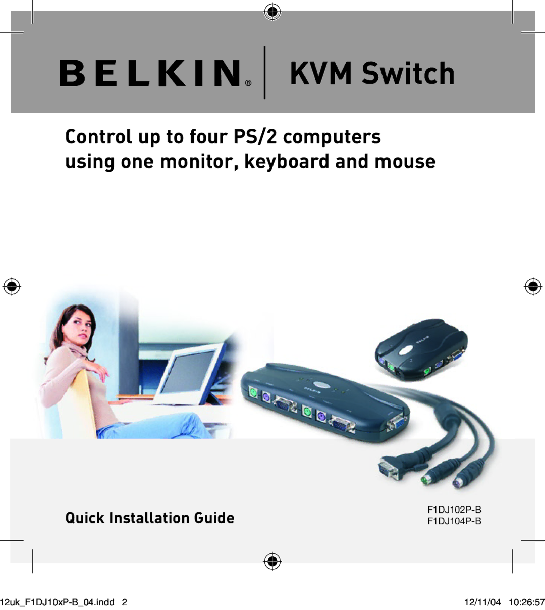 Belkin F1DJ104-B manual KVM Switch 