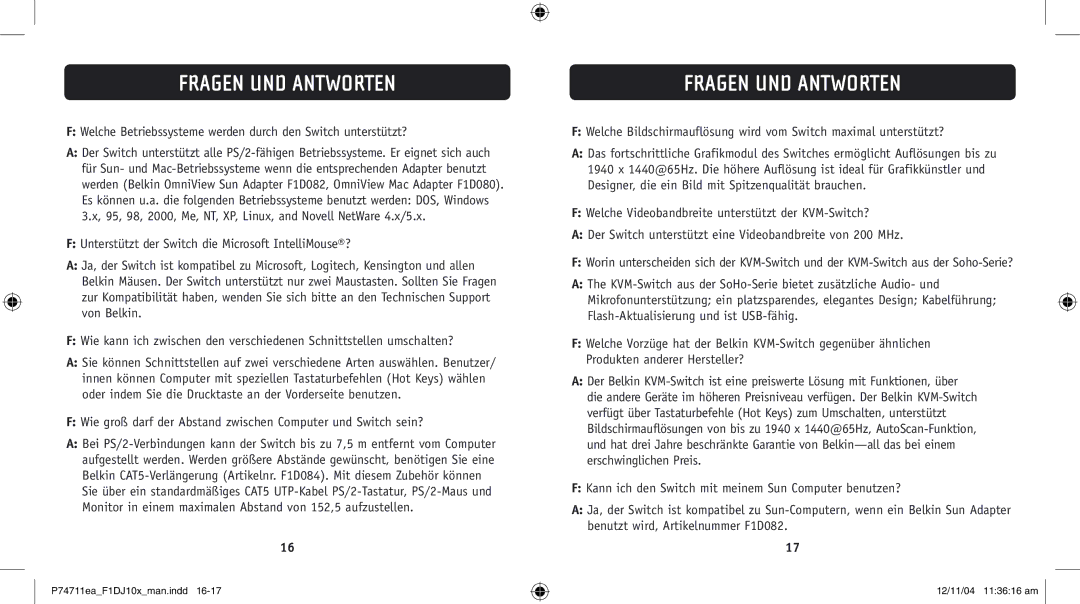 Belkin F1DJ102P-B, F1DJ104P-B user manual Fragen UND Antworten, Welche Betriebssysteme werden durch den Switch unterstützt? 