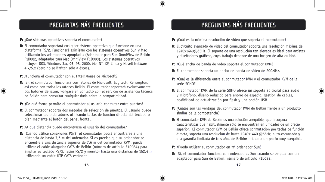 Belkin F1DJ102P-B, F1DJ104P-B user manual Preguntas MÁS Frecuentes, ¿Qué sistemas operativos soporta el conmutador? 