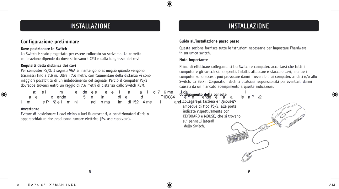 Belkin F1DJ102P-B, F1DJ104P-B user manual Installazione Installation, Configurazione preliminare 